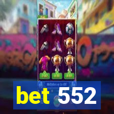 bet 552